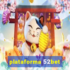 plataforma 52bet